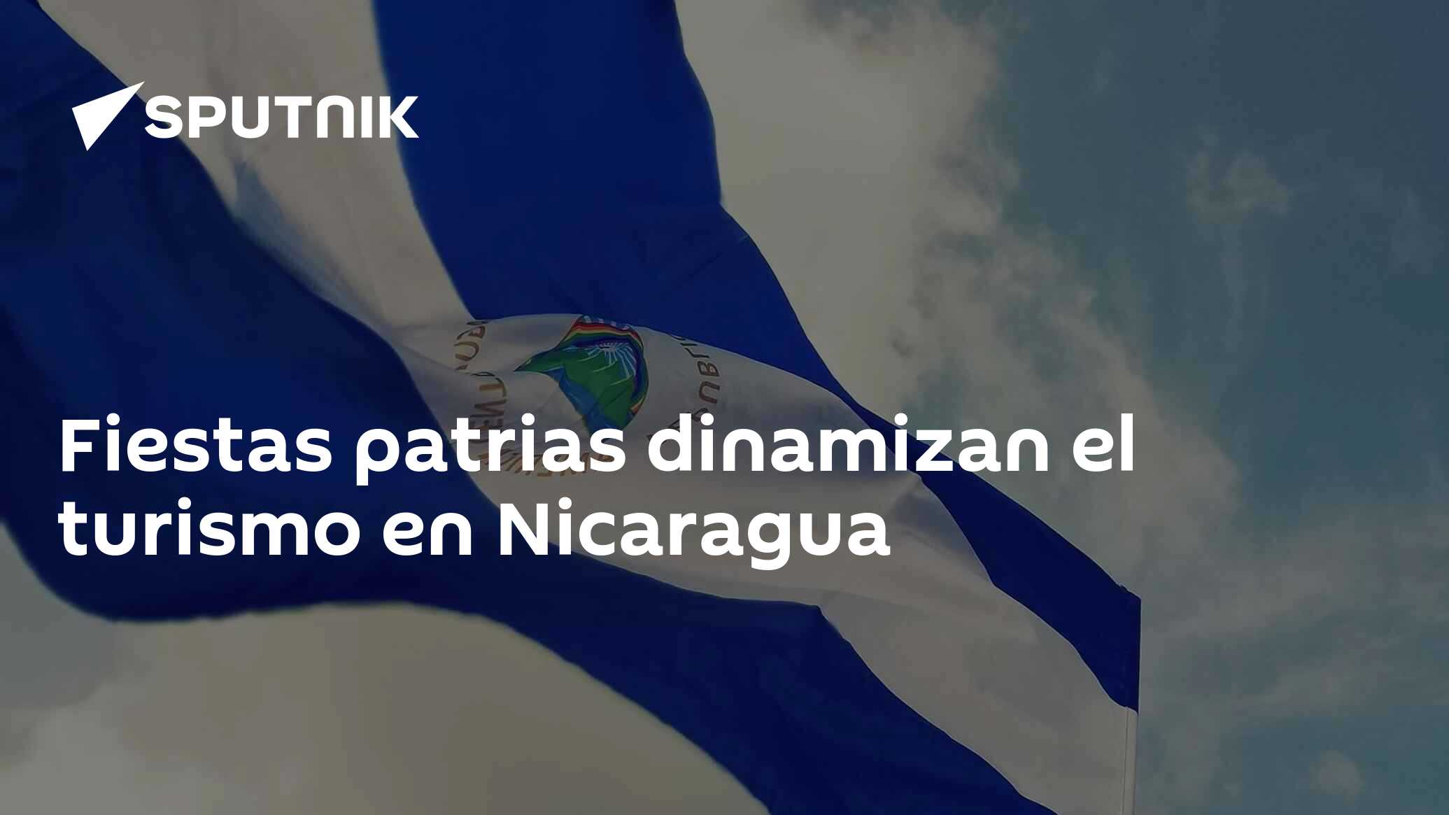 Fiestas patrias dinamizan el turismo en Nicaragua - 21.09.2020, Sputnik ...