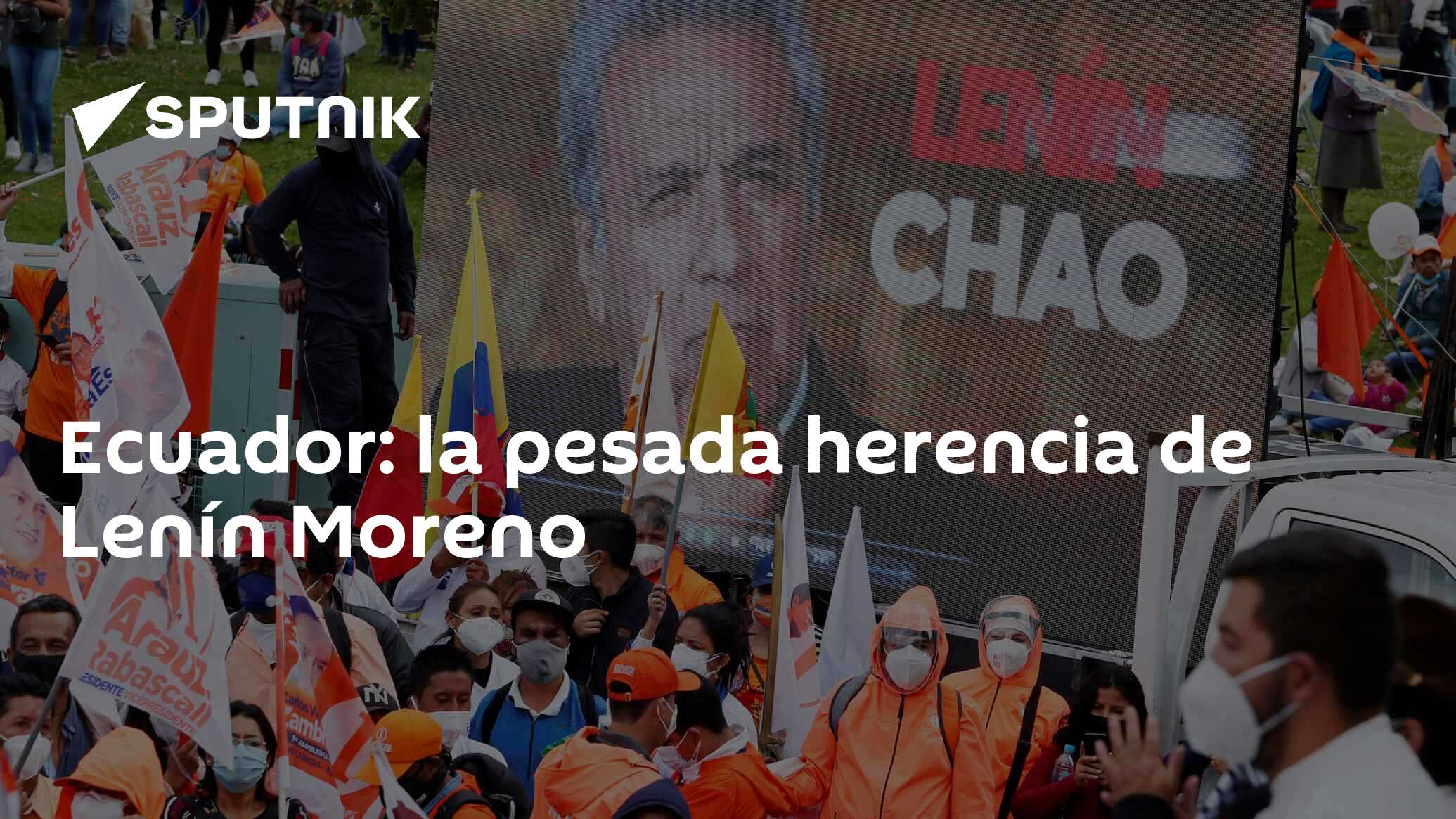 Ecuador La Pesada Herencia De Lenín Moreno 09 02 2021 Sputnik Mundo