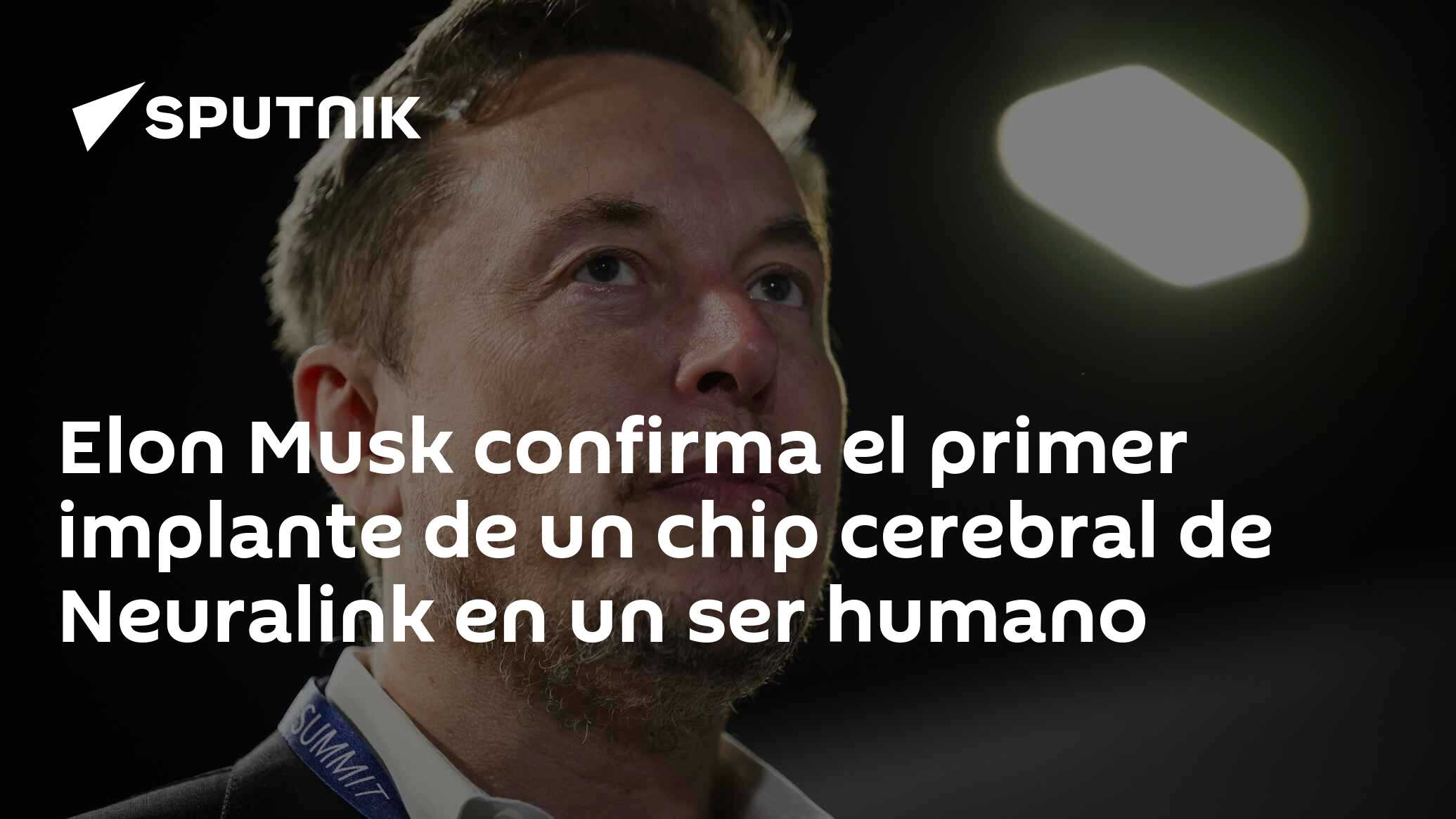 Elon Musk Confirma El Primer Implante De Un Chip Cerebral De Neuralink En Un Ser Humano 3001