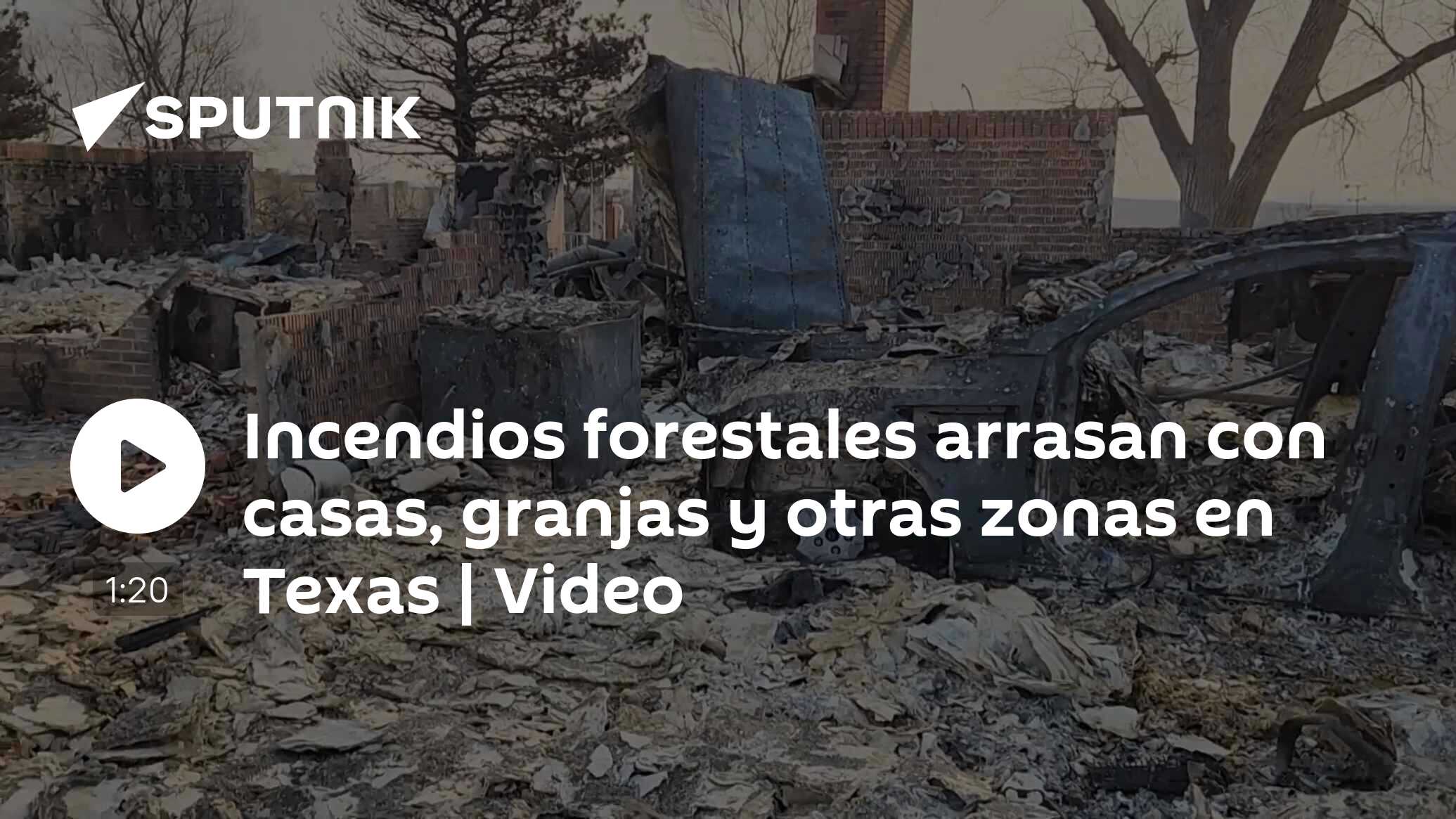 Incendios forestales arrasan con casas, granjas y otras zonas en Texas |  Video - 04.03.2024, Sputnik Mundo