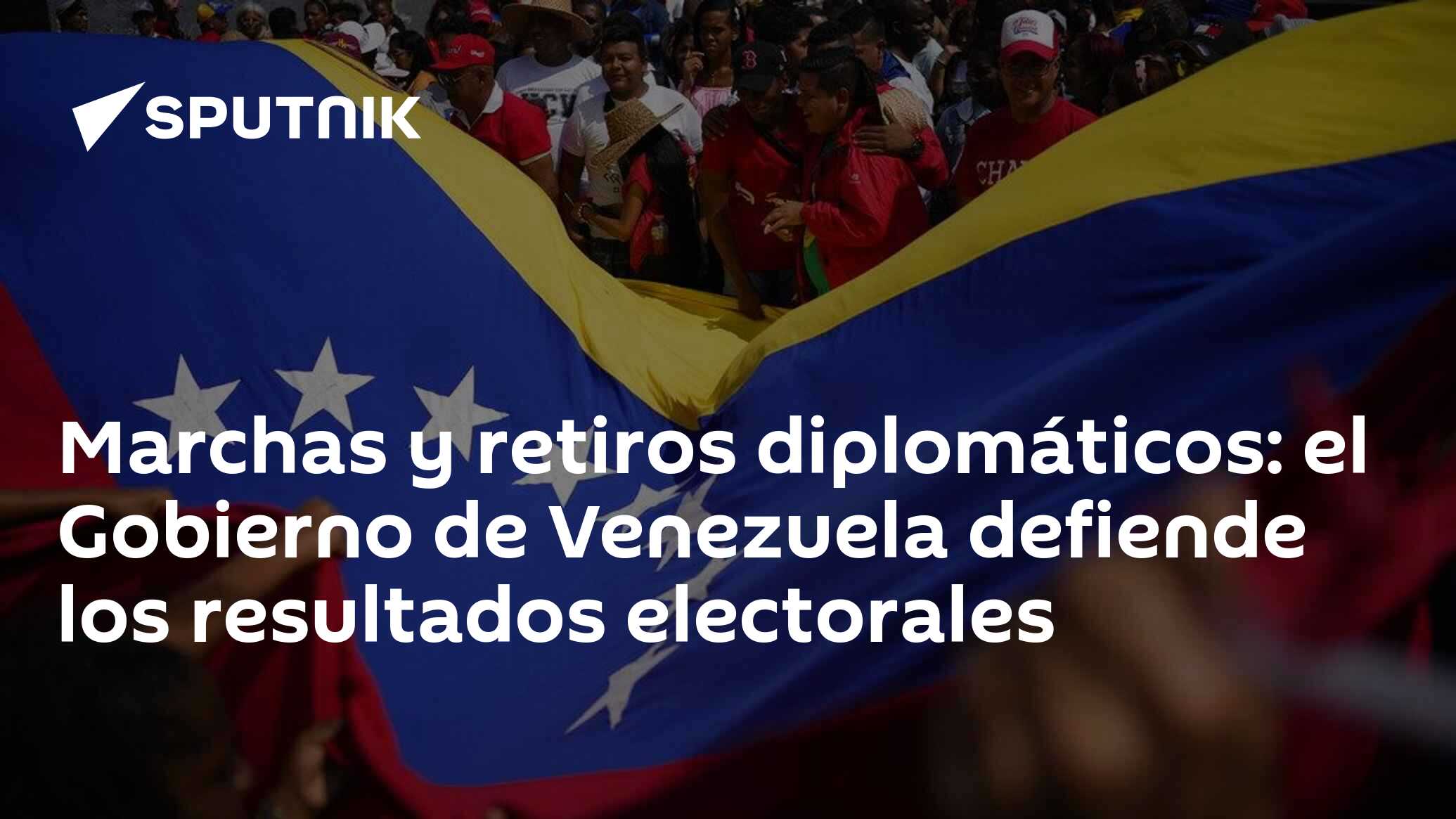 Marchas y retiros diplomáticos el Gobierno de Venezuela defiende los