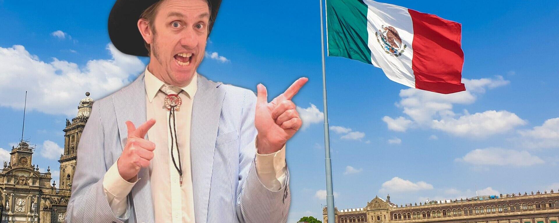 Joe T. Hodo, el cómico que se autoproclama el primer presidente 'gringo' de México - Sputnik Mundo, 1920, 23.04.2023